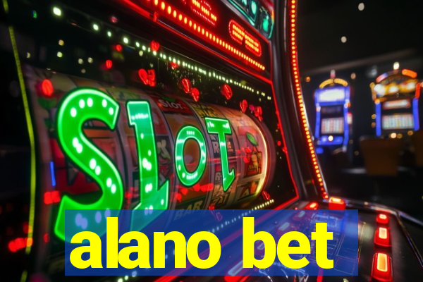 alano bet